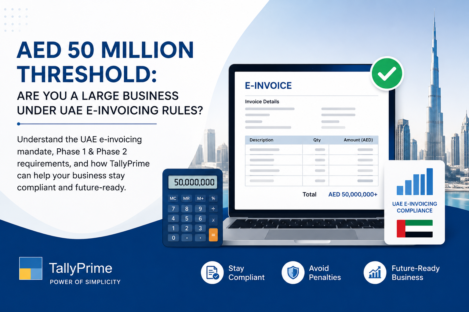 AED 50 Million Threshold: Are You a Large Business Under UAE E-invoicing Rules?